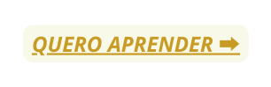 QUERO APRENDER